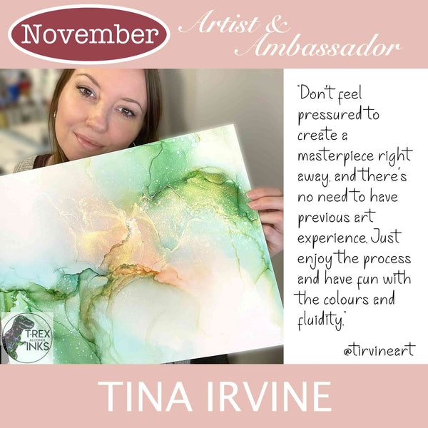 November's Artist & Ambassador of the Month: TINA IRVINE