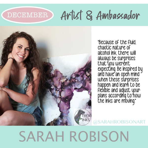 December's Artist & Ambassador of the Month: SARAH ROBISON