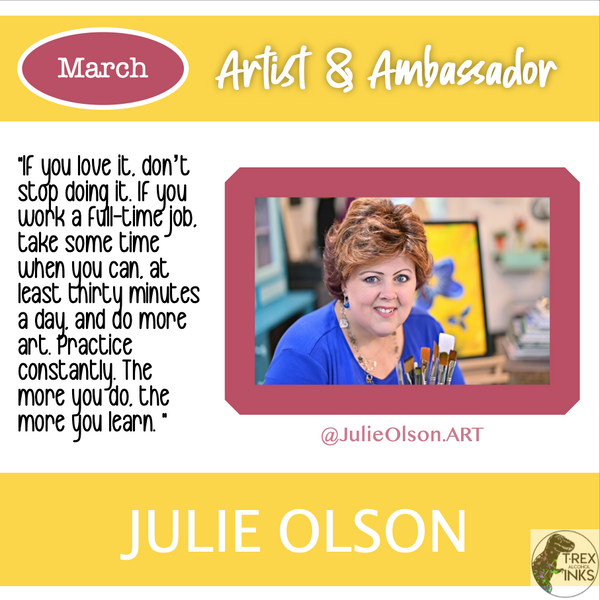 March's Artist & Ambassador of the Month: JULIE OLSON