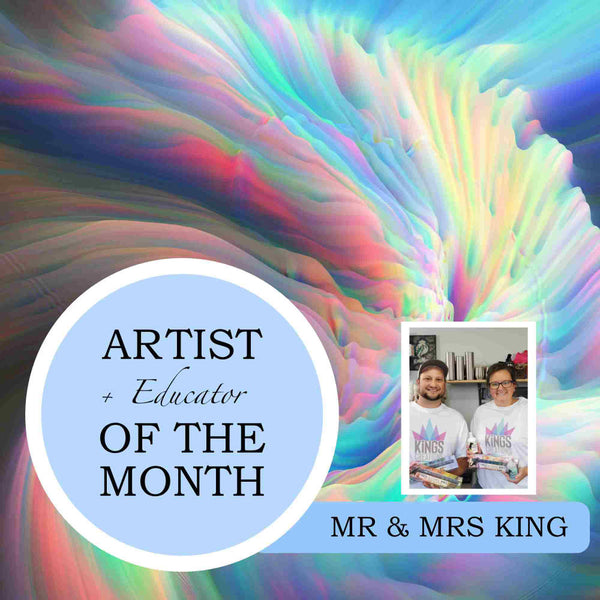 August Artist & Educators Of The Month: Mr. & Mrs. King